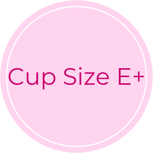 Cup Size E+
